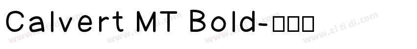 Calvert MT Bold字体转换